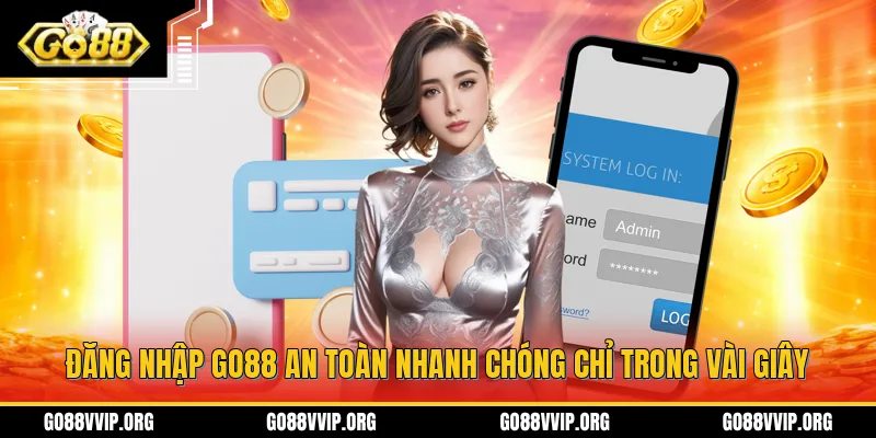 Đăng Nhập GO88 - Hướng Dẫn Cách Truy Cập Cổng Game Dễ Dàng 1 Đăng Nhập Go88 An Toàn Nhanh Chóng Chỉ Trong Vài Giây